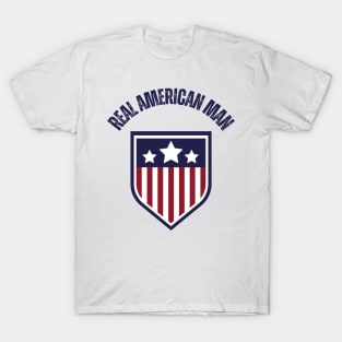 Real American MAN T-Shirt